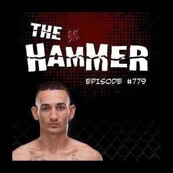 The Hammer MMA Radio - Episode 779