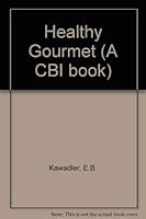 The healthy heart cookbook: A gourmet recipe guide for low-calorie, low-fat, low-cholesterol, sodium-restricted cooking 084362230X Book Cover