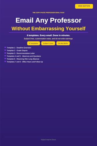How to Write an Email for Students That’s Easy to Understand! 3 Email Any Professor Without Embarrassing Yourself: The Copy-Paste Templates for Every Email Students Dread Sending.