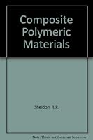 Composite polymeric materials 085334129X Book Cover
