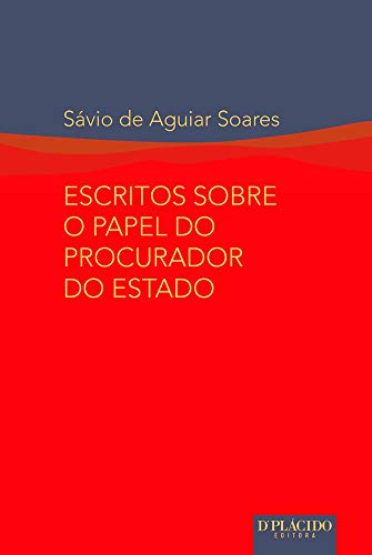 Escritos sobre o papel do procurador do Estado: