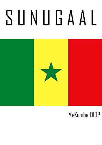 Télécharger Sunugaal Livre eBook France