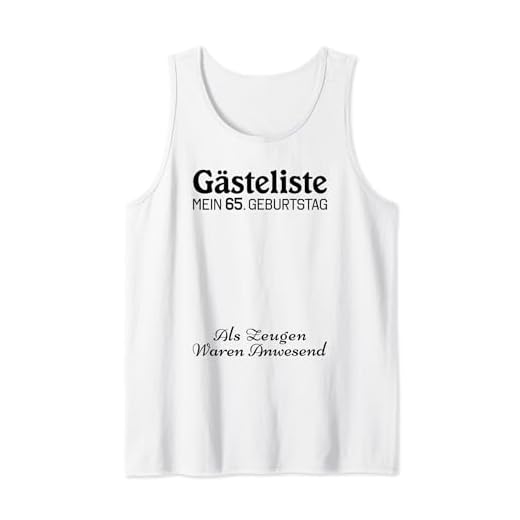 Gästeliste Mein 65. Geburtstag Libro de visitas Firma Camiseta sin Mangas