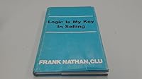 Logic is my key in selling B0006XJUVQ Book Cover