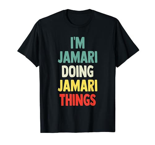 il nome è Jamari dicendo sarcastico Tee Jamari, design personalizzato del nome per Jamari è una grande idea regalo per le donne Regalo per Jamari divertente, nome personalizzato Jamari, nome Jamari Tee regalo di compleanno, divertente design del nome personalizzato per la maglietta Jamari.