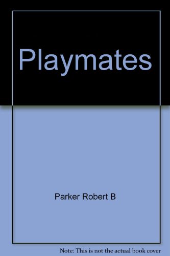 Playmates B001R2JWI6 Book Cover