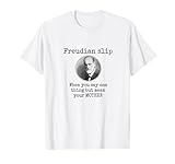 Freudian slip joke definition Psychologist funny Psychology T-Shirt