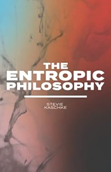 Paperback The Entropic Philosophy Book