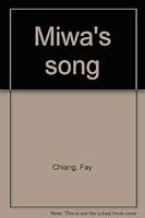 Miwa's song 0916324125 Book Cover