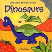 Dinosaurs (Usborne Touchy Feely)
