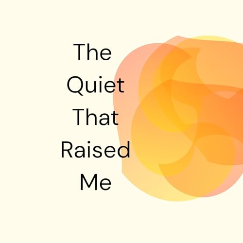 『The Quiet That Raised Me』のカバーアート