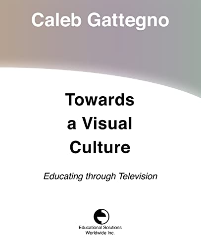 Towards a Visual Culture: Educating through Television