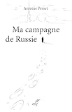 campagne russie 1941  Ma campagne de Russie