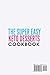 The Super Easy Keto Desserts Cookbook: Quick & Easy 5-Ingredients, Mouth-watering Sweets & Treats that Busy and Novice can Cook Lose Up to 24 Pounds