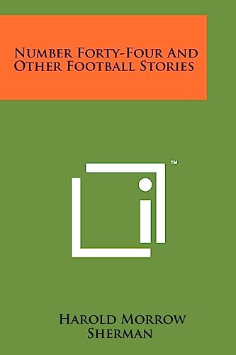 Number Forty-Four and Other Football Stories