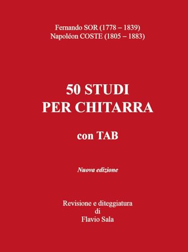 Fernando Sor-Napoléon Coste. 50 Studi Per Chitarra+Tab