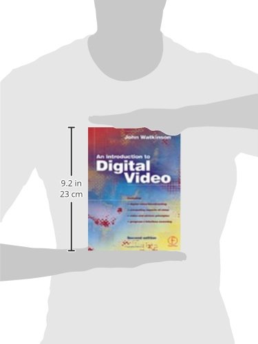 Introduction to Digital Video, Second Edition