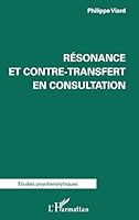 Résonance et contre-transfert en consultation (Études Psychanalytiques) (French Edition) 233651964X Book Cover