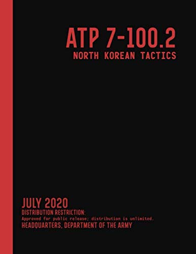 ATP 7-100.2 North Korean Tactics (July 2020) (Graphyco Manuals)