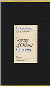 Voyage d'Orient. Carnets. Ediz. illustrata
