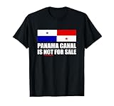 Panama Canal is not for sale shirt for men women