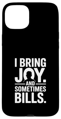 I Bring Joy And Sometimes Bills �ʔ�����l�̃��[���A �X�}�z�P�[�X iPhone 15 Plus �p