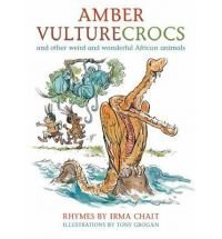 Hardcover Amber Vulturecross and Other Weird and Wonderful African Animals Book