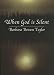 When God is Silent (Lyman Beecher Lectures on Preaching)
