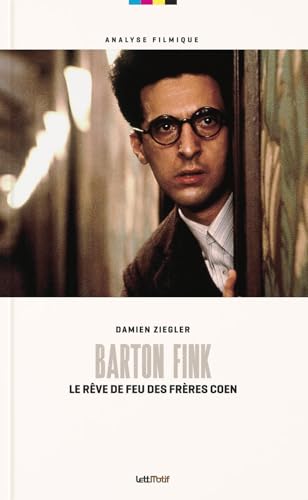 Barton Fink : Le rêve de feu des frères Coen Relié – 4 juin 2020