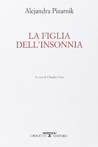 La figlia dell'insonnia. Testo originale a fronte La figlia dell'insonnia. Testo originale a fronte