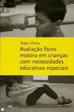 Avaliaçao físico motora em crianças com necessidades educativas especiais