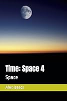 Time: Space 4: Space B0F66PXF46 Book Cover