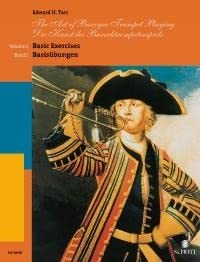 Die Kunst des Barocktrompetenspiels. Trompete: Basisübungen. Vol. 1. Trompete.