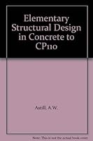 Elementary Structural Design in Concrete to CP 110 0713133570 Book Cover