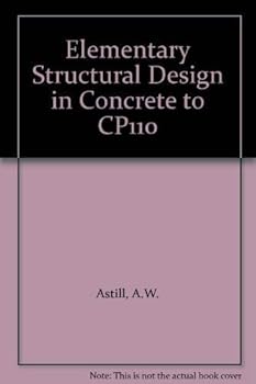 Paperback Elementary Structural Design in Concrete to CP 110 Book