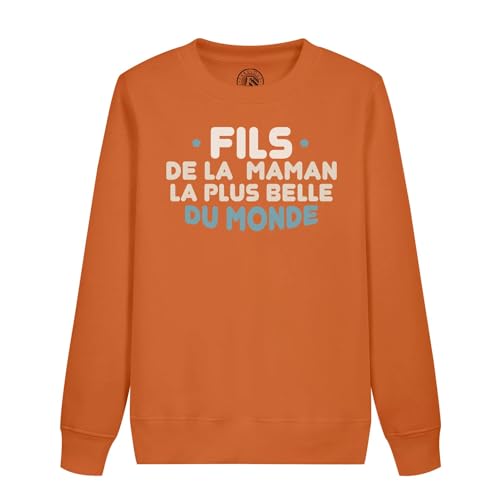 Sweat enfant fils de la maman la plus belle cadeau famille original