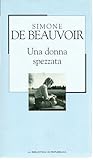 una donna spezzata frasi  Una donna spezzata Simone de Beauvoir Repubblica OTTIMO STATO