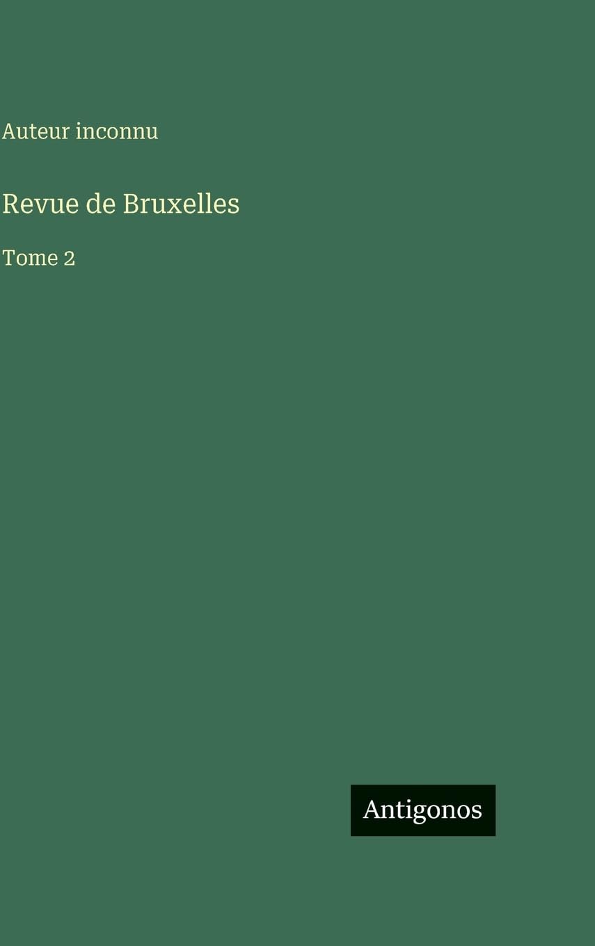 Revue de Bruxelles: Tome 2