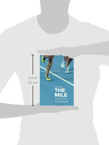How to Race the Mile: Learning Effective Tactics from Great Runners and Races