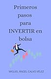 Primeros pasos para invertir en bolsa