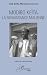 Modibo Ke&Atilde;&macr;ta: La renaissance malienne (Harmattan Mali Tougouna) (French Edition)