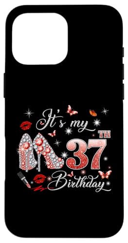 It�fs My 37th Birthday Pink 37 Years Old Birthday Queen Party �X�}�z�P�[�X iPhone 16 Pro Max �p