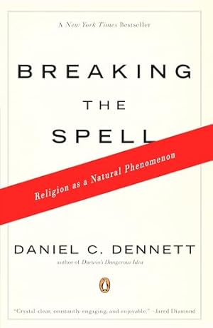 Breaking the Spell: Religion as a Natural Phenomenon