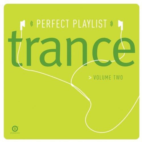 Perfect Playlist Trance, Vol. 2 [Audio CD] Various Artists; Debra Andrew; Simona Barbieri; Jo Smith; Keithen Carter; Martin Eyerer; Phil Wilde and Peter Luts