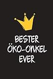  Bester Öko-Onkel: DIN A5 • 120 Punkteraster Seiten • Kalender • Notizbuch • Notizblock • Block • Terminkalender • Abschied • Abschiedsgeschenk • Ruhestand • Arbeitskollege • Geburtstag
