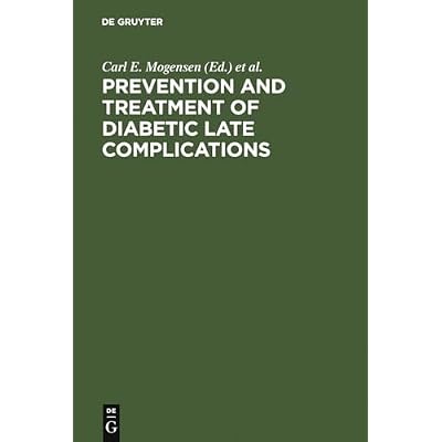 Prevention and Treatment of Diabetic Late Complications