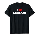 I Love Kehlani, I Love Kehlani T-Shirt