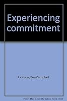 Experiencing commitment B0007F9306 Book Cover
