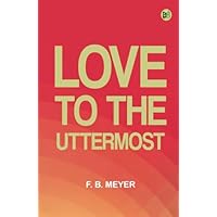Love to the Uttermost