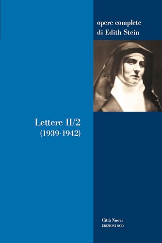 Lettere. 1939-1942 (Vol. 2/2)